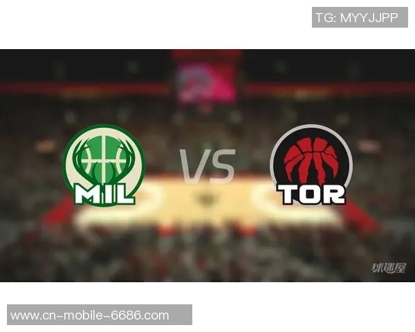 今年雄鹿与猛龙首场对决精彩回顾及最终比分分析